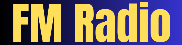 FM Radio – ہر لمحے کی موسیقی، ہر دل کی دھڑکن